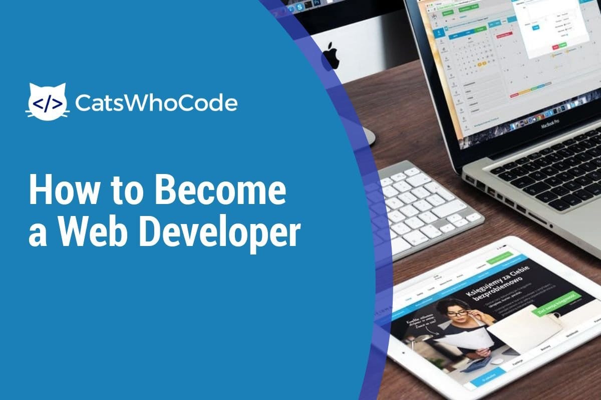 How To Become A Web Developer: In-Depth Guide 2023