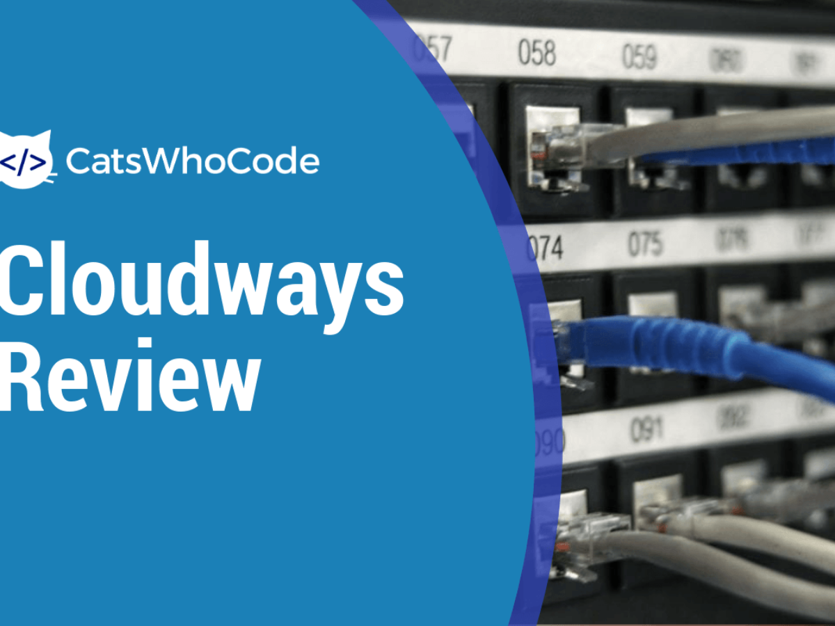 Cloudways Review 2020 Is Its Hosting Really That Good Images, Photos, Reviews