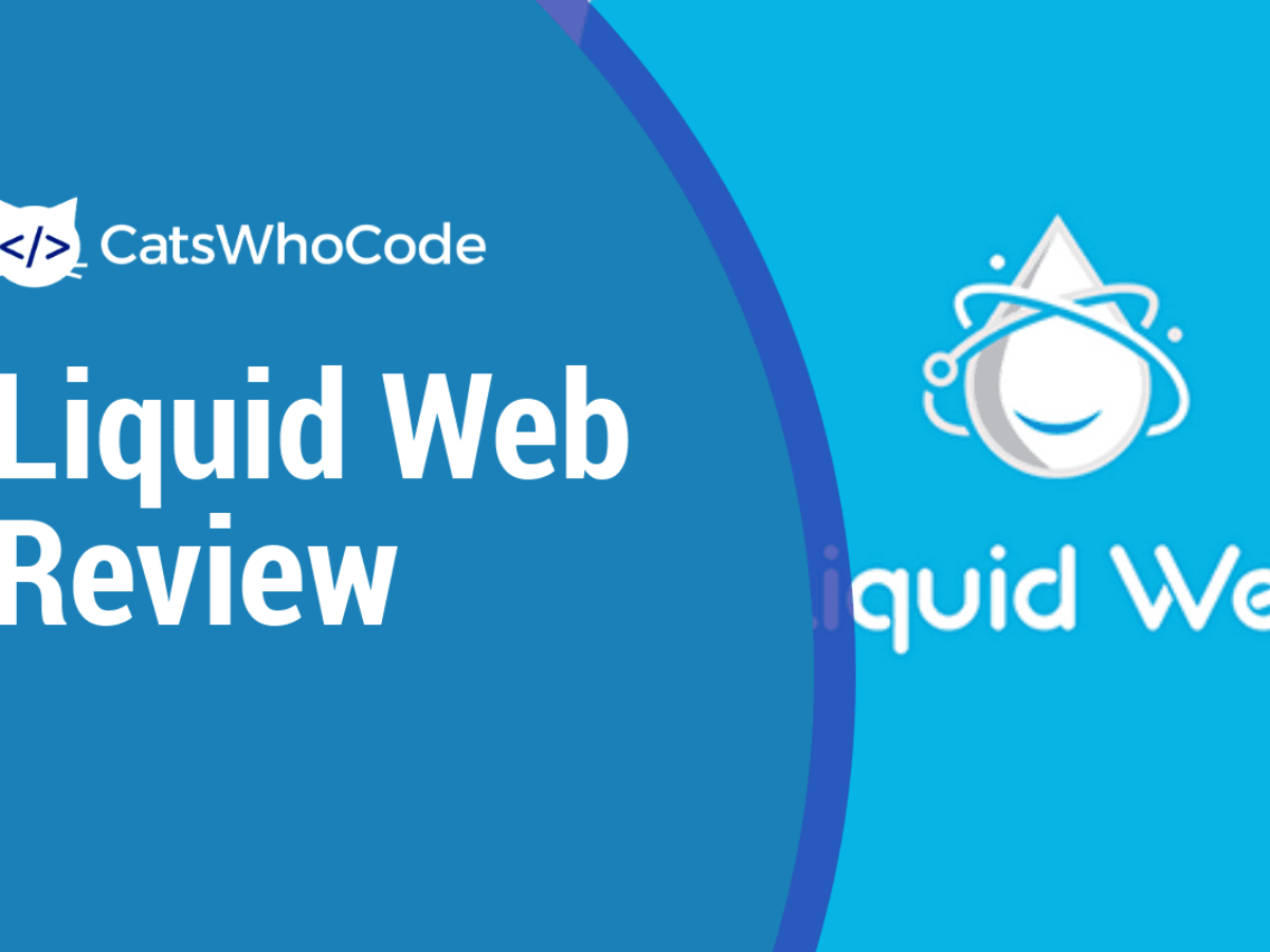 Liquid Web Hosting Is It Worth It In Depth Review 2020 Images, Photos, Reviews