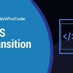 CSS Transitions: Tutorial and Examples 1