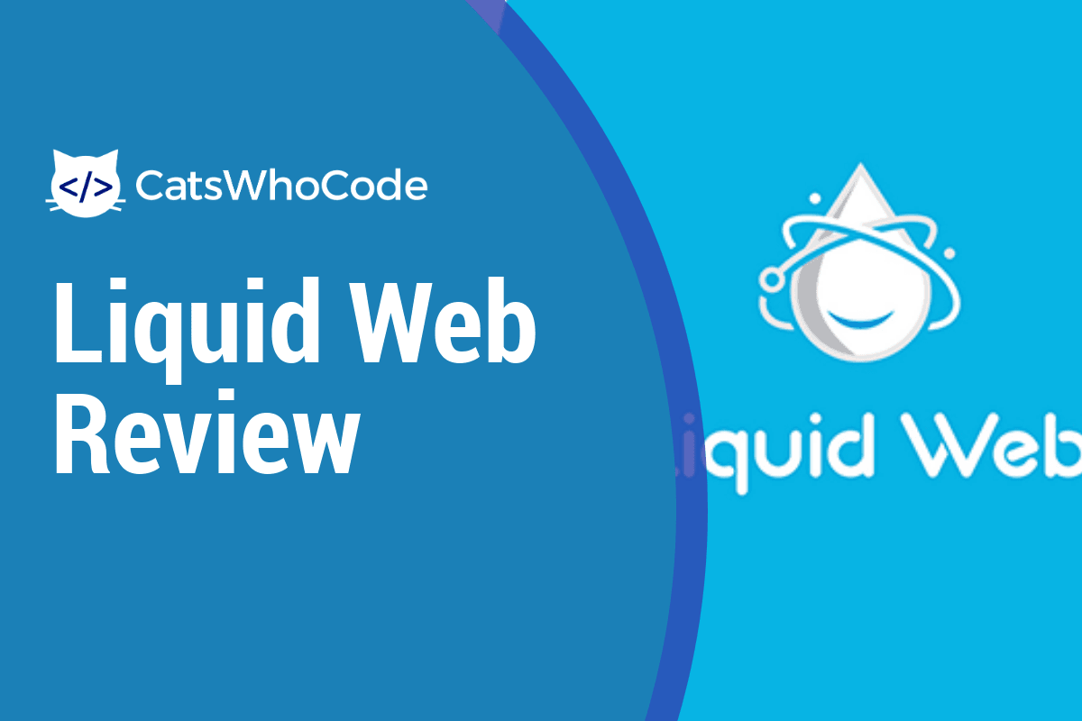 Liquid Web Reviews