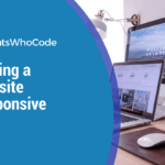 How to Make a Responsive Website in 3 Easy Steps 1