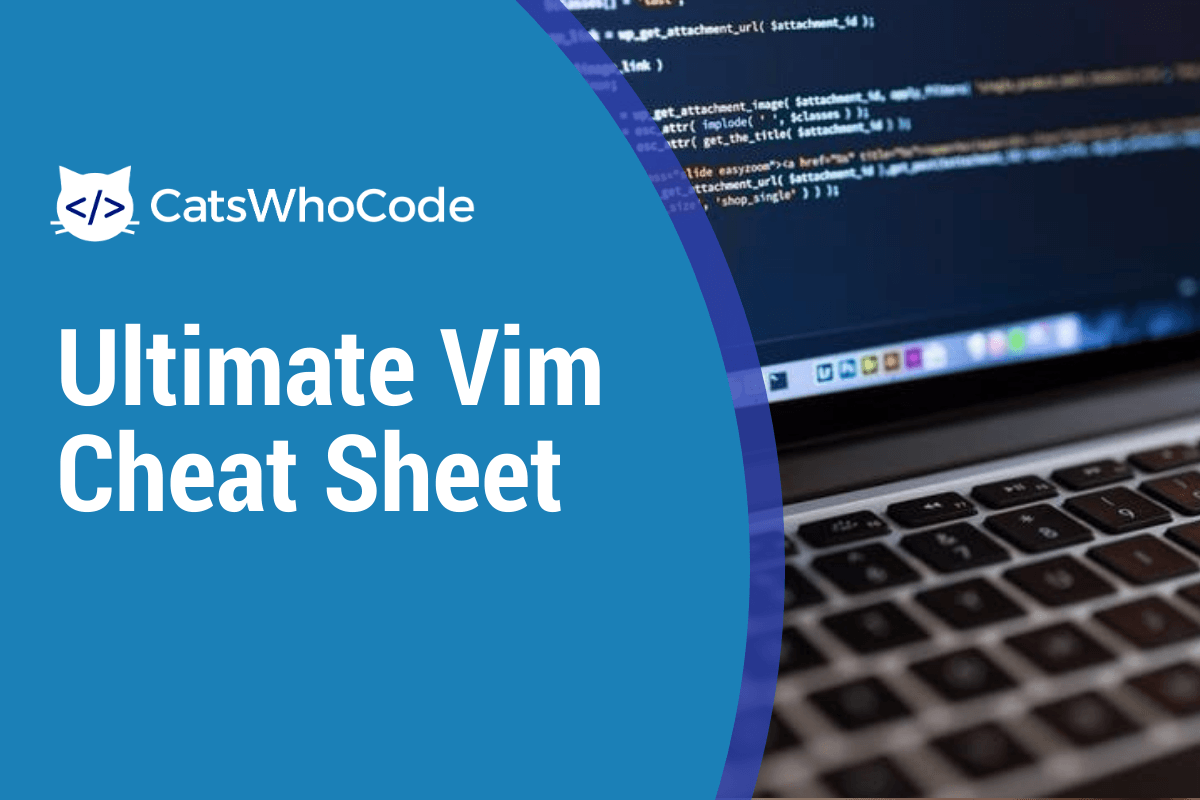 Vim Cheat Sheet