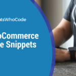 Best WooCommerce Code Snippets: Add to Cart Link & More 1